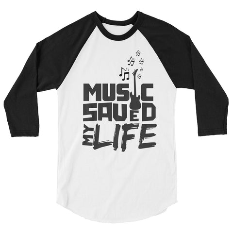 Music Saved My Life Baseball Tee-White and Black